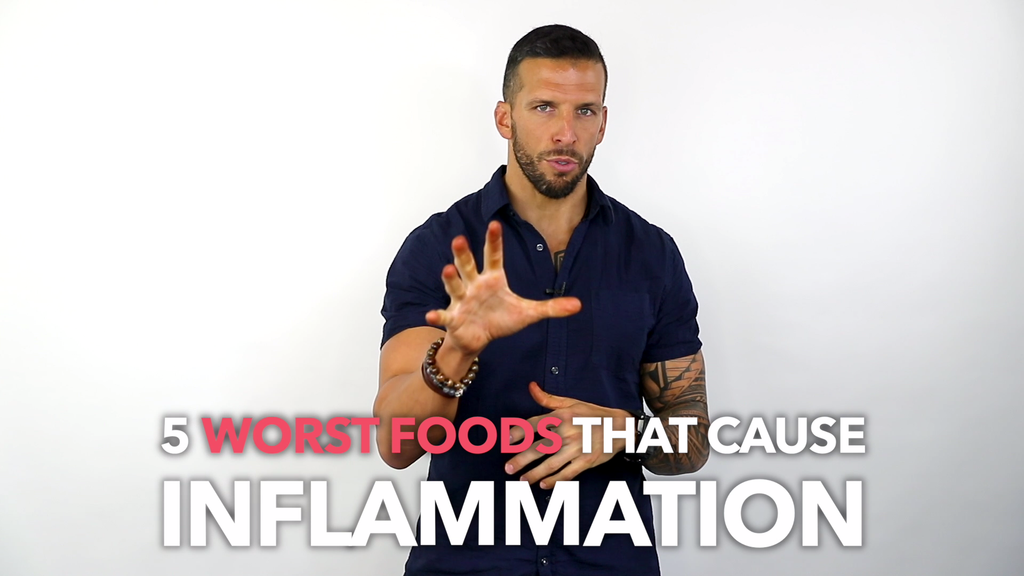 The 5 WORST Foods that Cause Inflammation