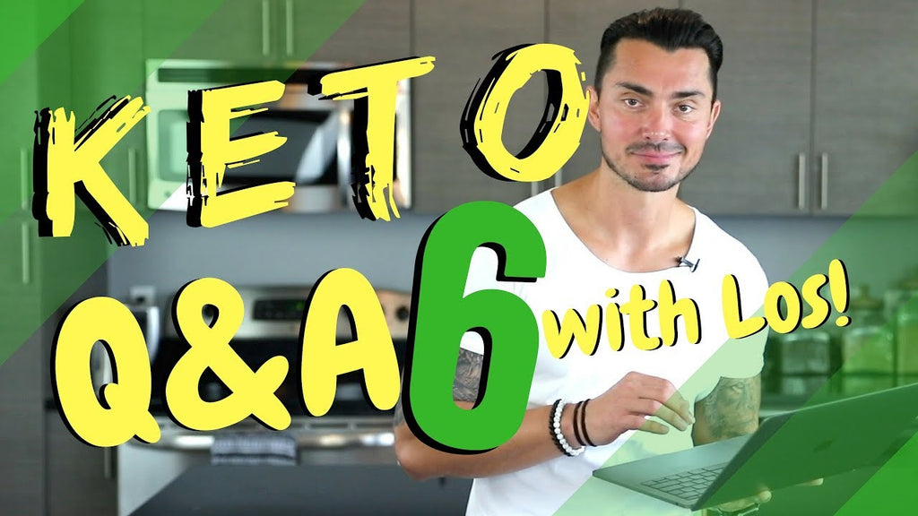 Keto Q&A #6 with Los