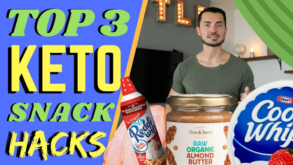Top 3 EASY Keto Snack Hacks